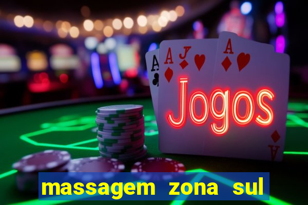 massagem zona sul porto alegre